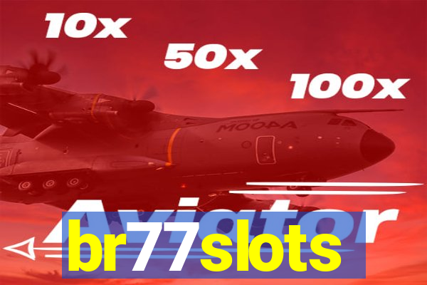 br77slots