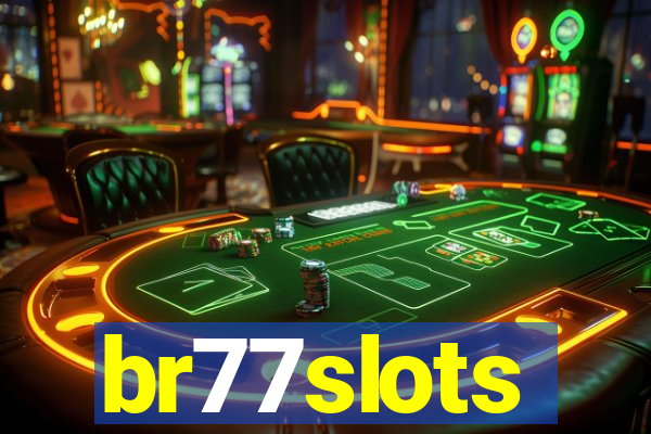br77slots