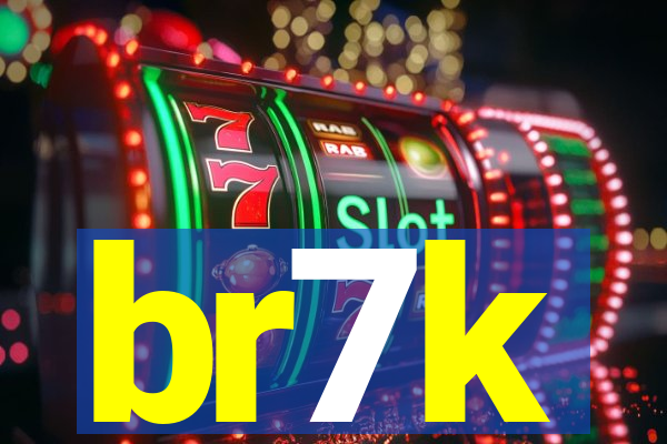 br7k