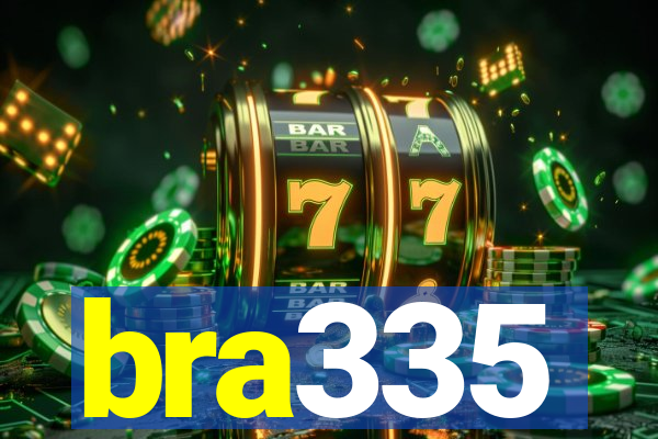 bra335
