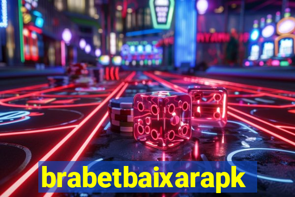 brabetbaixarapk