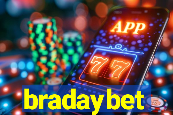 bradaybet
