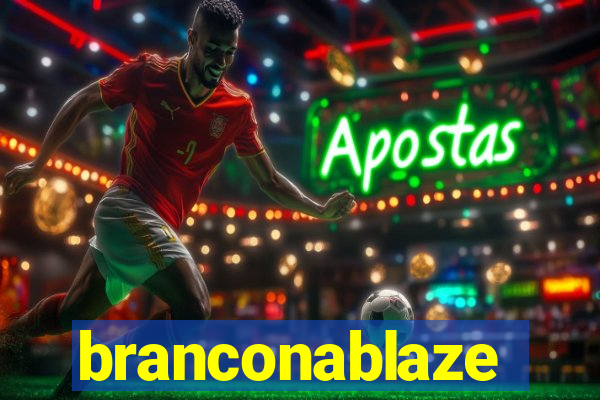 branconablaze