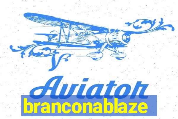 branconablaze