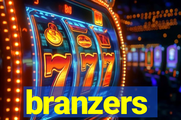 branzers