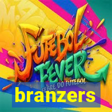 branzers