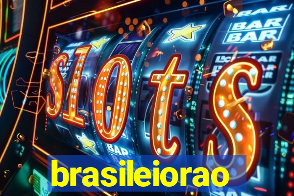 brasileiorao