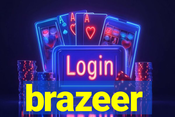 brazeer