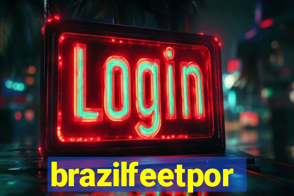 brazilfeetpor
