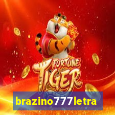 brazino777letra