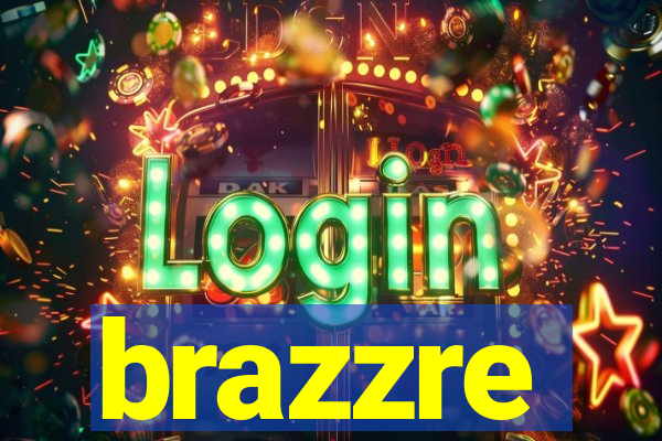 brazzre
