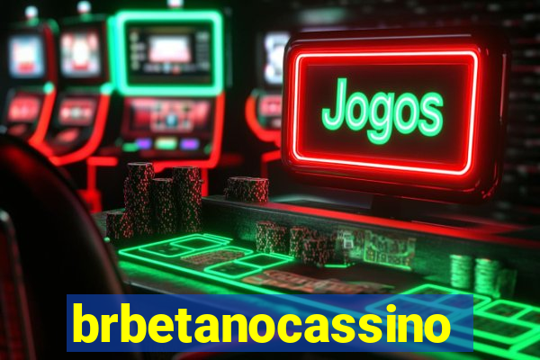 brbetanocassino