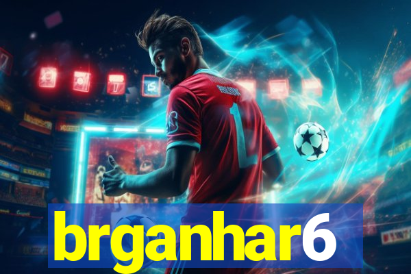 brganhar6