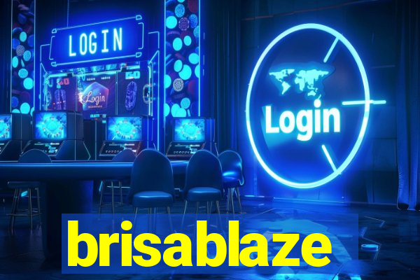 brisablaze