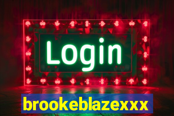 brookeblazexxx