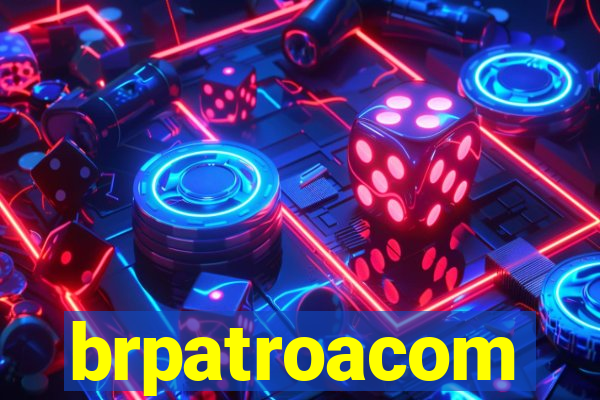 brpatroacom
