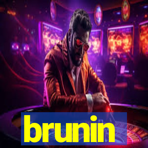 brunin