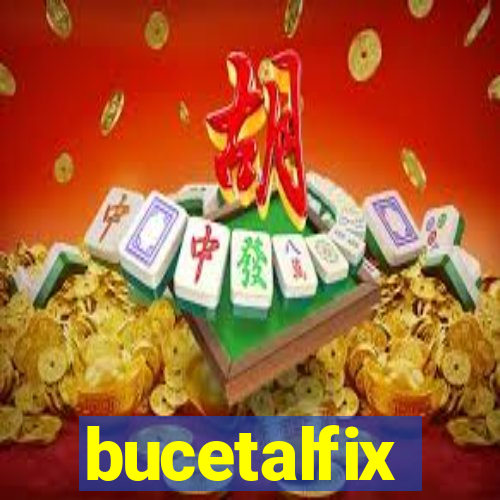 bucetalfix