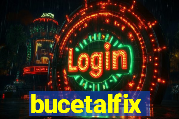 bucetalfix