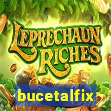 bucetalfix