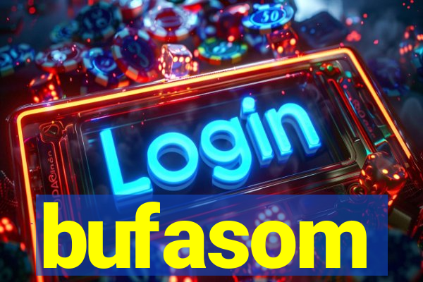 bufasom