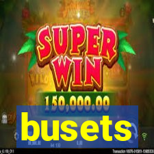 busets