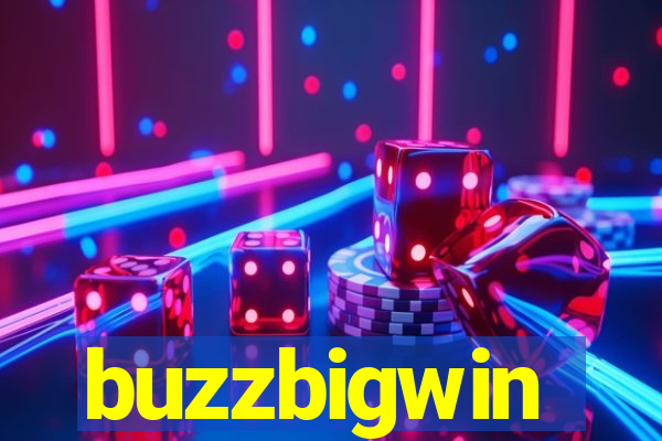 buzzbigwin