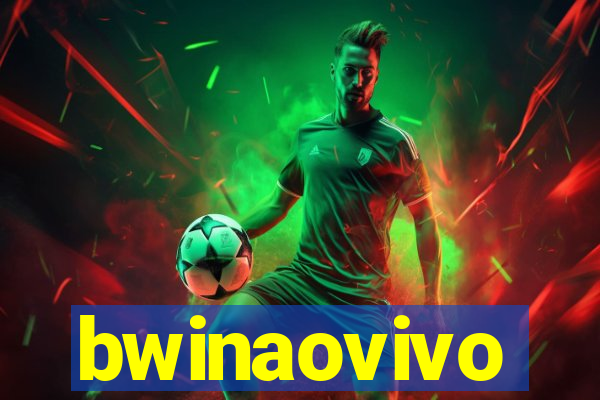 bwinaovivo