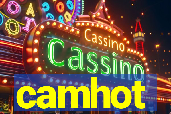 camhot