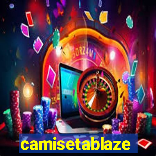 camisetablaze