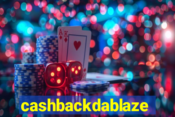 cashbackdablaze