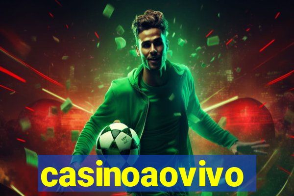 casinoaovivo