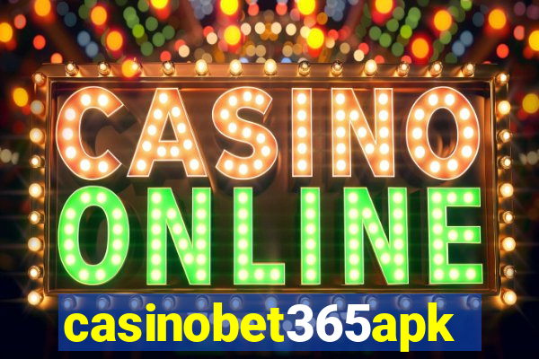 casinobet365apk