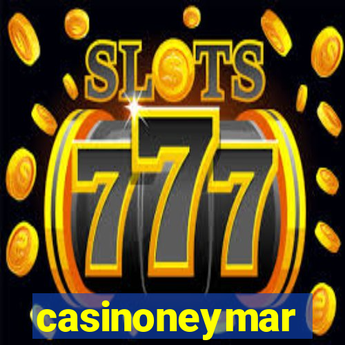 casinoneymar