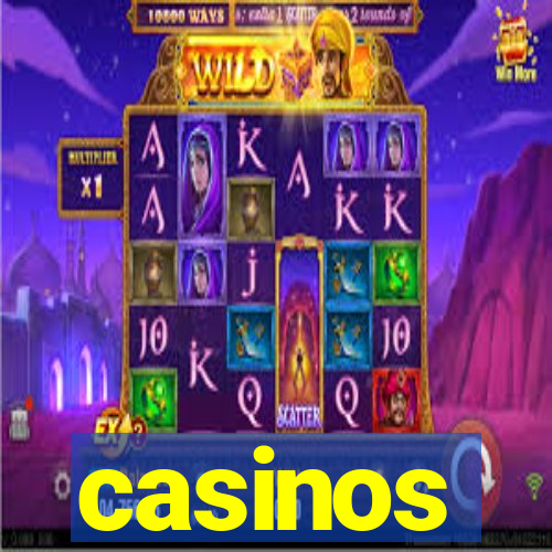 casinos