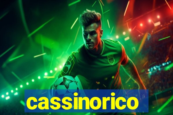 cassinorico