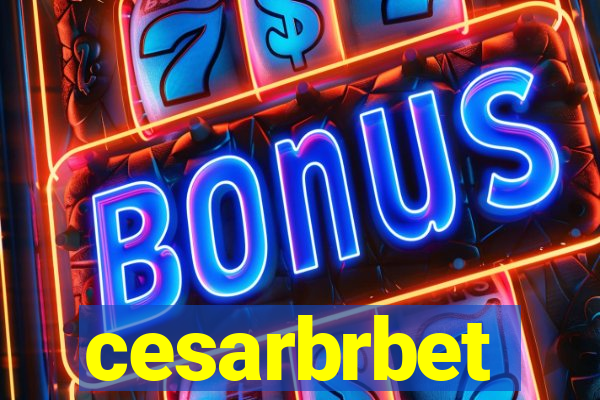cesarbrbet