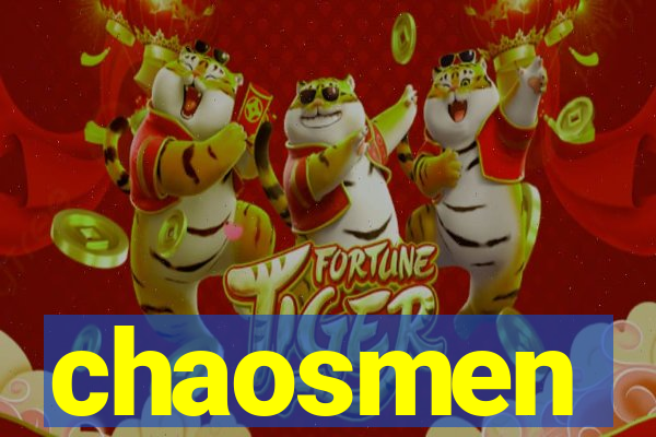 chaosmen