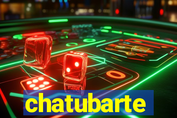 chatubarte