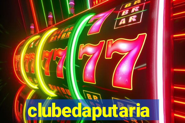 clubedaputaria