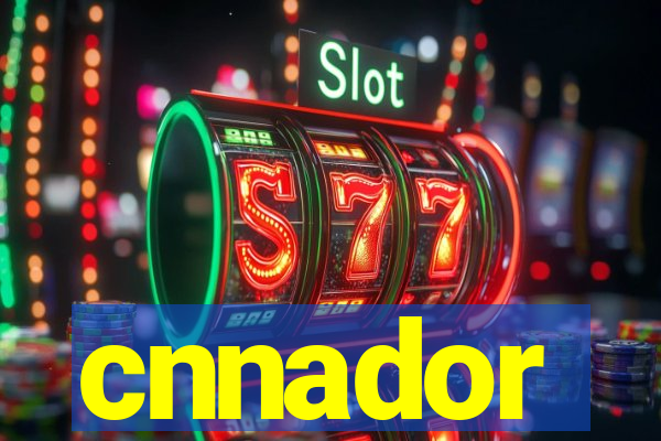 cnnador