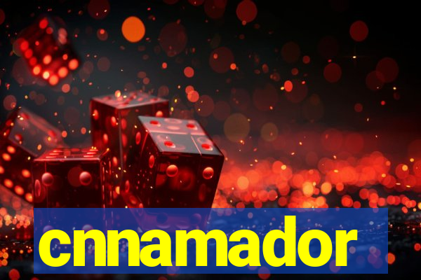 cnnamador