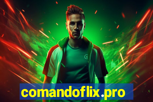 comandoflix.pro