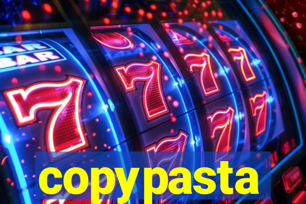 copypasta
