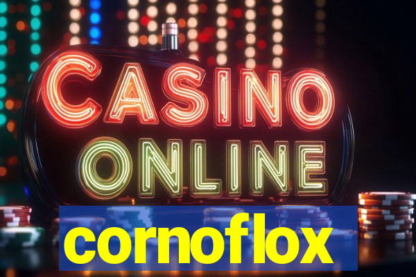 cornoflox