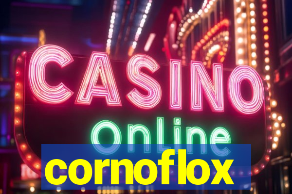 cornoflox