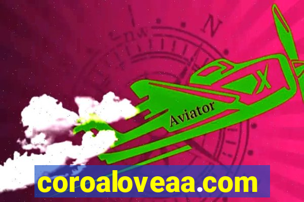 coroaloveaa.com