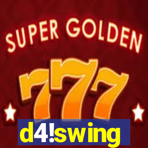 d4!swing