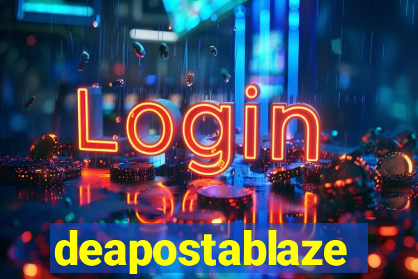 deapostablaze