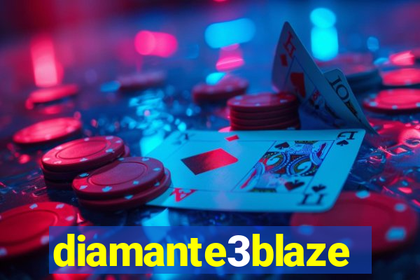 diamante3blaze